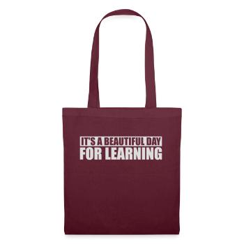 beautiful day for learning - Tote Bag - burgundy - Front
