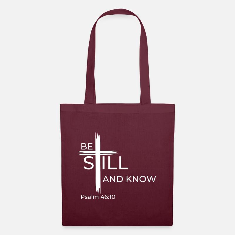 Seid still und wisst, dass ICH GOTT BIN - Psalm 46:10 - Stoffbeutel - Burgunderrot