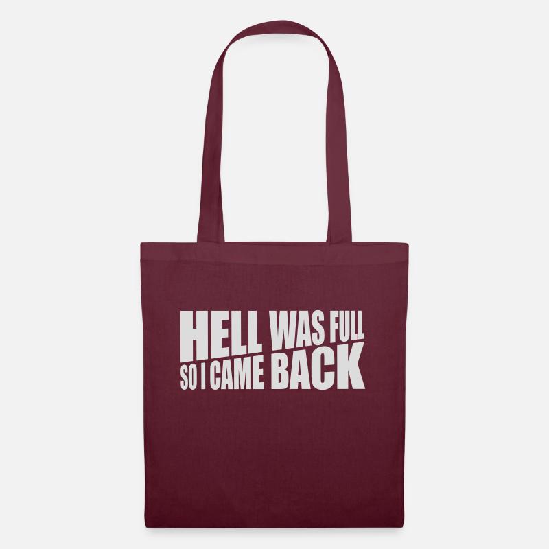 hell was full Zitat - Stoffbeutel - Burgunderrot