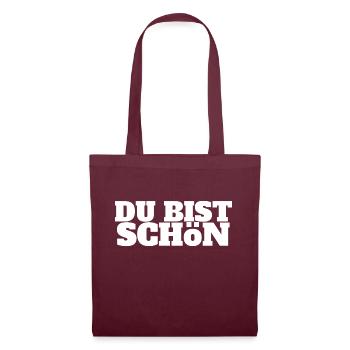 du bist schön - Stoffbeutel - Burgunderrot - Vorne