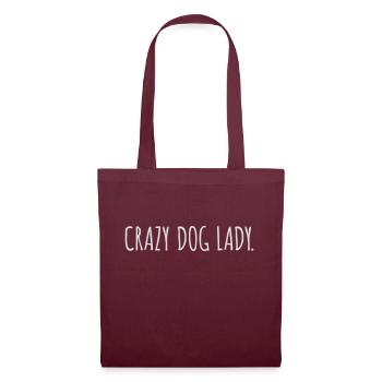 crazy dog lady quote - Tote Bag - burgundy - Front