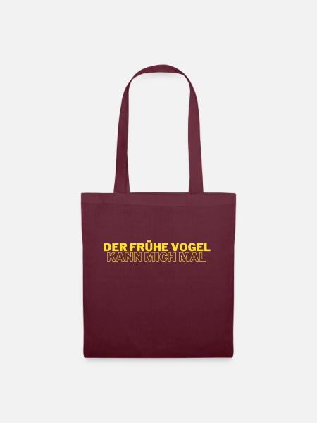DER FRÜHE VOGEL KANN MICH MAL - Stoffbeutel - Burgunderrot