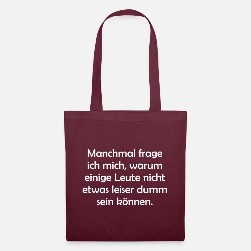 Manchmal frage ich mich, warum einige Leute... - Stoffbeutel - Burgunderrot