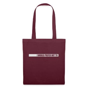 Je préfère ne pas - Sac en tissu - bordeaux - Devant