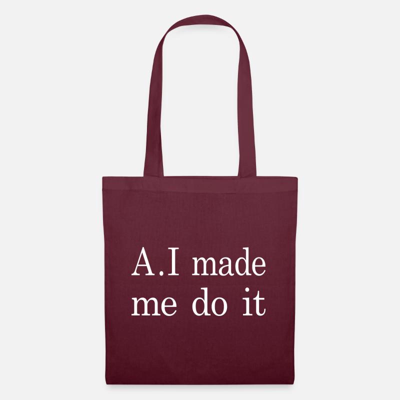 AI made me do it - Stoffbeutel - Burgunderrot