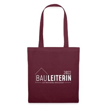 Bauleiter 2022- jetzt wird genau hingeschaut/hell - Stoffbeutel - Burgunderrot - Vorne