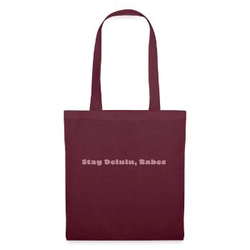Restez Delulu, Babes - Sac en tissu - bordeaux - Devant