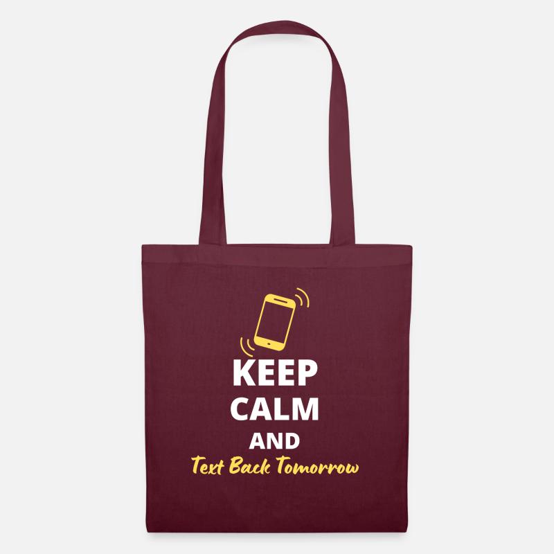 humorous "Keep Calm and Text Back Tomorrow" - Tote Bag - burgundy
