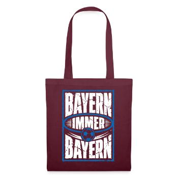 Bayern immer Bayern Wir lieben Bayern - Stoffbeutel - Burgunderrot - Vorne