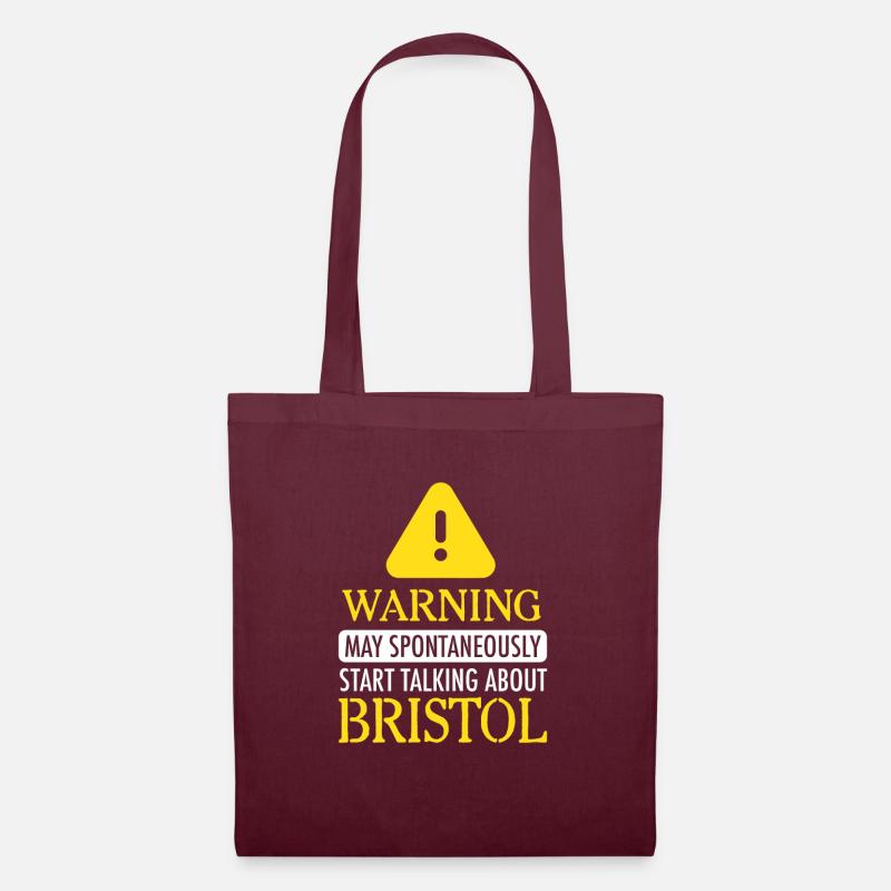 WARNING !: may start talking about Bristol - Tote Bag - burgundy
