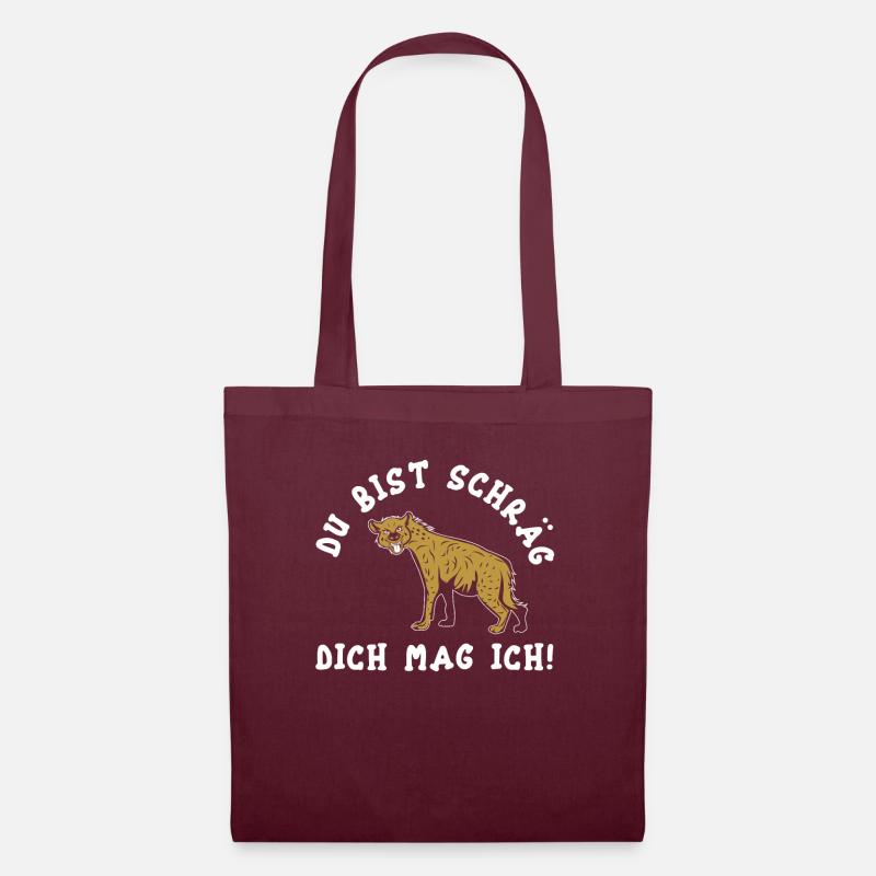 Du bist schräg dich mag ich! Hyäne - Stoffbeutel - Burgunderrot