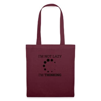 "Not Lazy, thinking" | Computer, Computer Science - Tote Bag - burgundy - Front