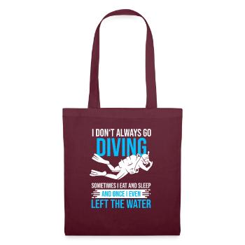 Diver's saying about scuba diving for divers - Tote Bag - burgundy - Front