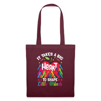 It Takes A Big Heart To Shape Little Minds - Tote Bag - burgundy - Front