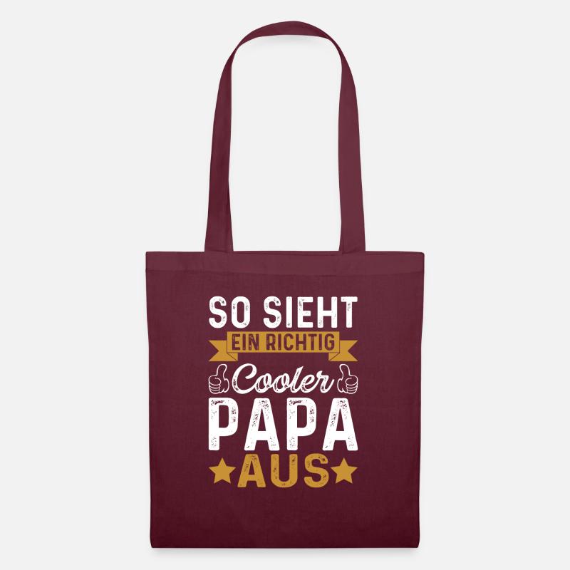 So sieht ein cooler Papa aus – Geschenk T-Shirt - Stoffbeutel - Burgunderrot