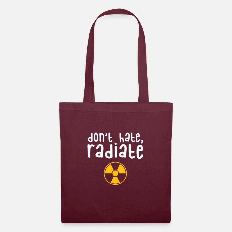Hassen Sie nicht strahlen - Radiology Tech Geschenk - Stoffbeutel - Burgunderrot