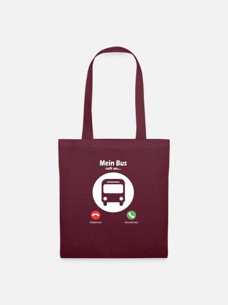 Mein Bus Ruft An - witziges Tshirt - Stoffbeutel - Burgunderrot
