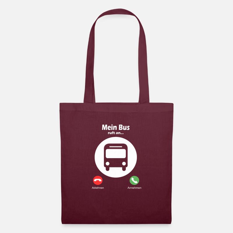 Mein Bus Ruft An - witziges Tshirt - Stoffbeutel - Burgunderrot