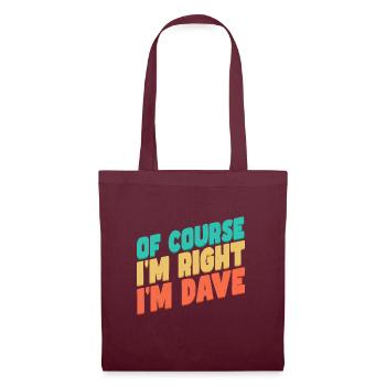 Je m’appelle Dave - Sac en tissu - bordeaux - Devant