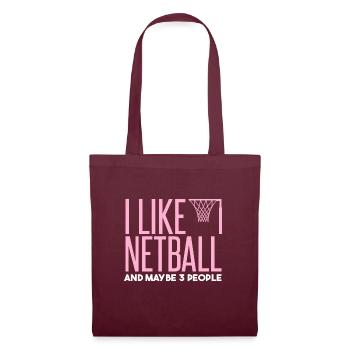 Ich mag Netball und vielleicht 3 Leute - Stoffbeutel - Burgunderrot - Vorne