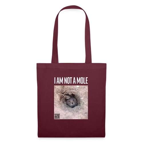 I am not a mole - Tote Bag