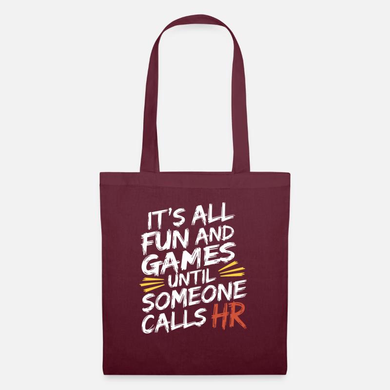 Everything is funny until Human Resources is called - Tote Bag - burgundy