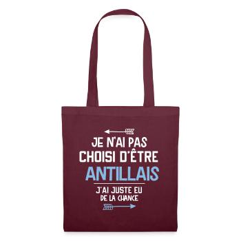 Antillais - Cadeau - Antilles - Chance - Humour - Sac en tissu - bordeaux - Devant