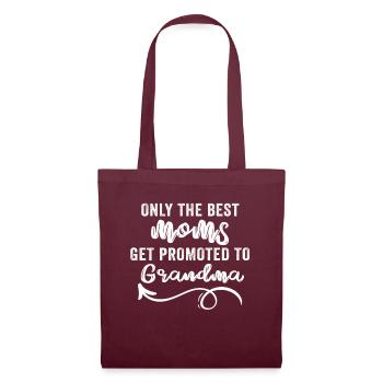 Only The Best Moms Get Promoted To Grandma - Stoffbeutel - Burgunderrot - Vorne
