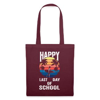Happy Last Day Of School Students And Teachers - Tote Bag - burgundy - Front