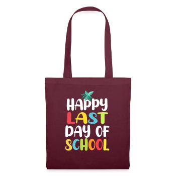 Happy Last Day Of School Students And Teachers - Tote Bag - burgundy - Front