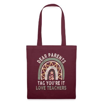 Chers parents Tag You Are It Love Enseignants - Sac en tissu - bordeaux - Devant