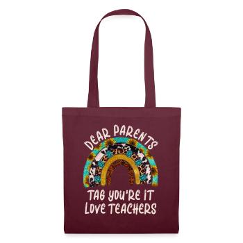Chers parents Tag You Are It Love Enseignants - Sac en tissu - bordeaux - Devant