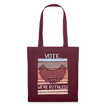 Women's Rights Vote We're Ruthless Human And Women - Tote Bag - burgundy - Front