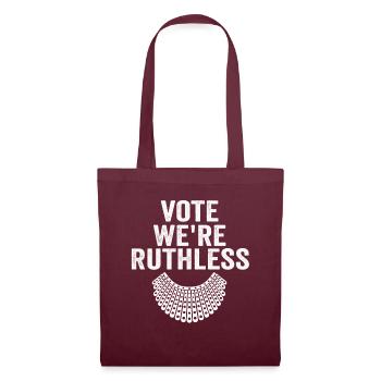 Women's Rights Vote We're Ruthless Human And Women - Tote Bag - burgundy - Front