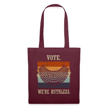 Women's Rights Vote We're Ruthless Human And Women - Tote Bag - burgundy - Front