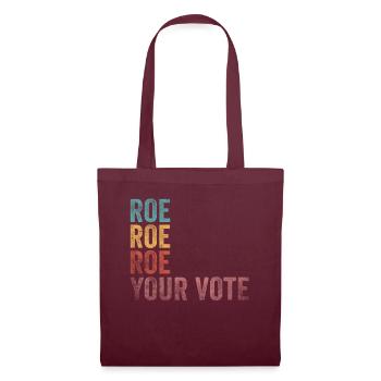 Roe Your Vote Pro-Choice Womens Feminist - Stoffbeutel - Burgunderrot - Vorne