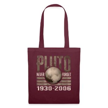 Never Forget Pluto Design Retro Style Funny Space - Stoffbeutel - Burgunderrot - Vorne
