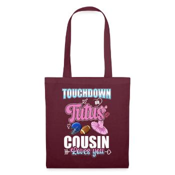 Touchdown or Tutus Cousin Loves You - Stoffbeutel - Burgunderrot - Vorne