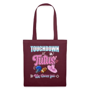 Touchdown or Tutu Family We Loves You - Stoffbeutel - Burgunderrot - Vorne