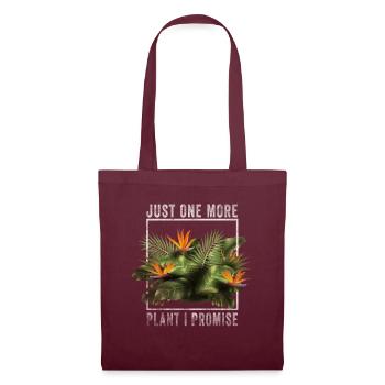 Just One More Plant I Promise Plantaholic Therapy - Stoffbeutel - Burgunderrot - Vorne