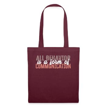 Tout comportement est une forme de communication - Sac en tissu - bordeaux - Devant