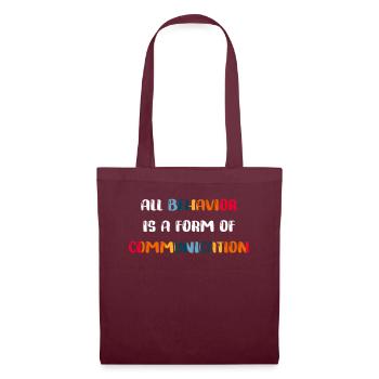 Tout comportement est une forme de communication - Sac en tissu - bordeaux - Devant