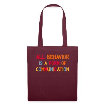 Tout comportement est une forme de communication - Sac en tissu - bordeaux - Devant