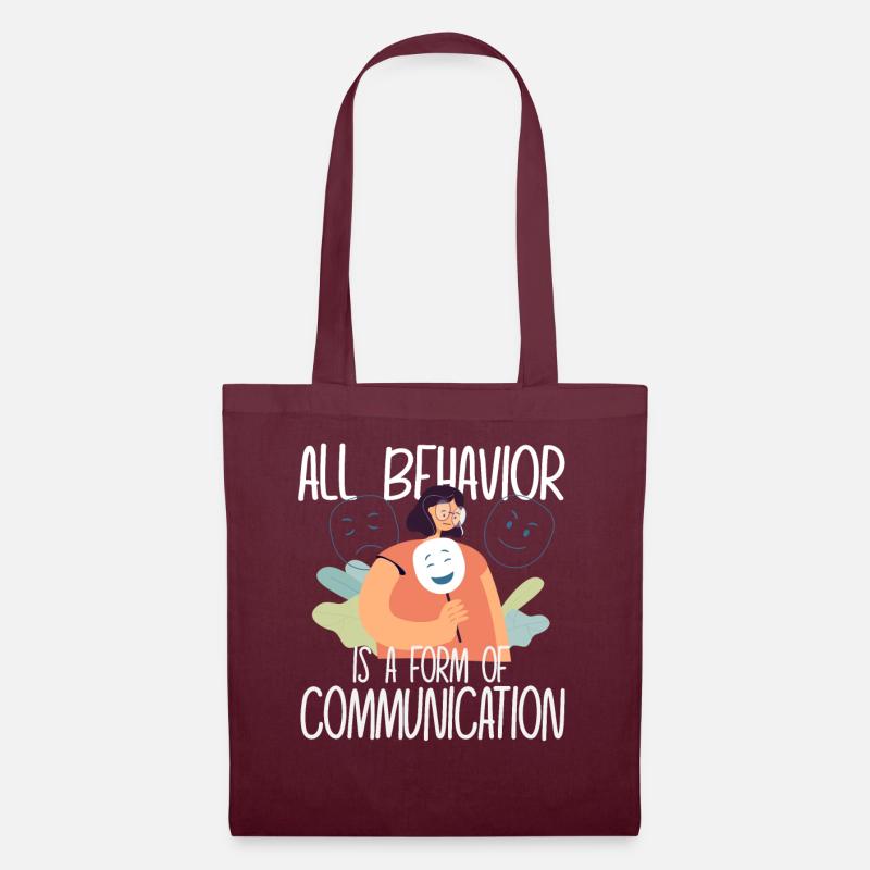 Tout comportement est une forme de communication - Sac en tissu - bordeaux