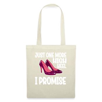 Juste un talon haut de plus, je vous le promets - Sac en tissu - nature - Devant