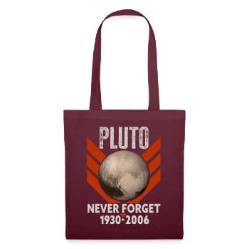 Never Forget Pluto Design Retro Style Funny Space - Stoffbeutel - Burgunderrot - Vorne