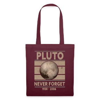 Never Forget Pluto Design Retro Style Funny Space - Stoffbeutel - Burgunderrot - Vorne