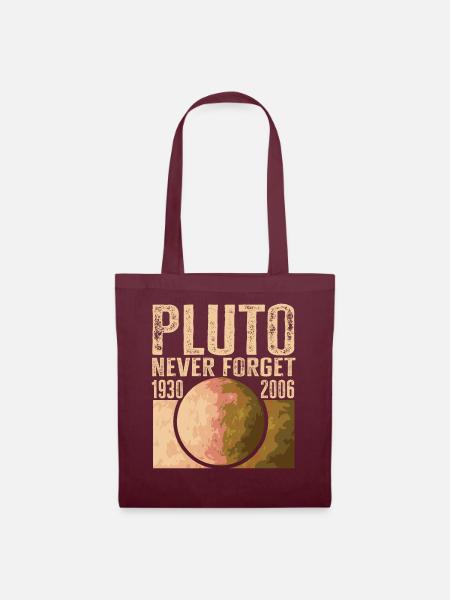 Never Forget Pluto Design Retro Style Funny Space - Stoffbeutel - Burgunderrot