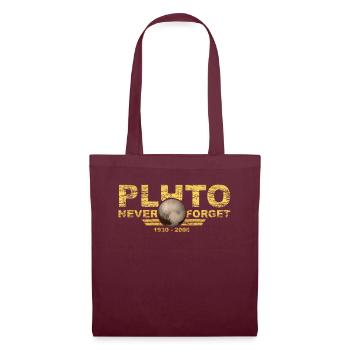 Never Forget Pluto Design Retro Style Funny Space - Stoffbeutel - Burgunderrot - Vorne