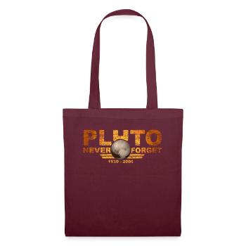 Never Forget Pluto Design Retro Style Funny Space - Stoffbeutel - Burgunderrot - Vorne